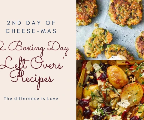 The 2nd Day of Cheese-Mas: Two Boxing Day Leftover Recipes