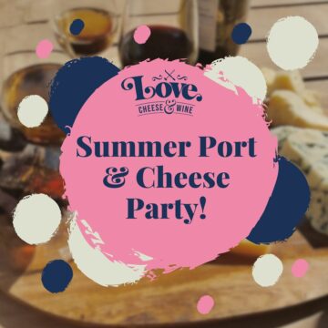 Summer Port and Cheese Party