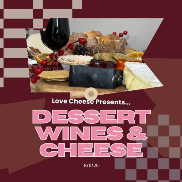 Dessert Wine and Cheese