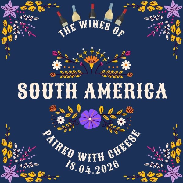 Wines of South America with Cheese