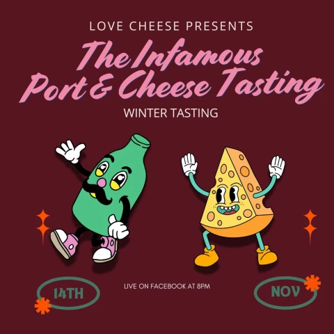 Saturday 14th November 2026 – The Infamous Port & Cheese Tasting: Winter Virtual Tasting