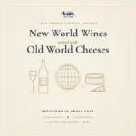 Saturday 17th April 2027 – New World Wines paired with Old World Cheeses Virtual Tasting, image 1