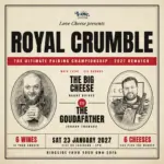 The Royal Crumble 2027 virtual tasting: The Big Cheese vs The Goudafather, Saturday 23 January 2027
